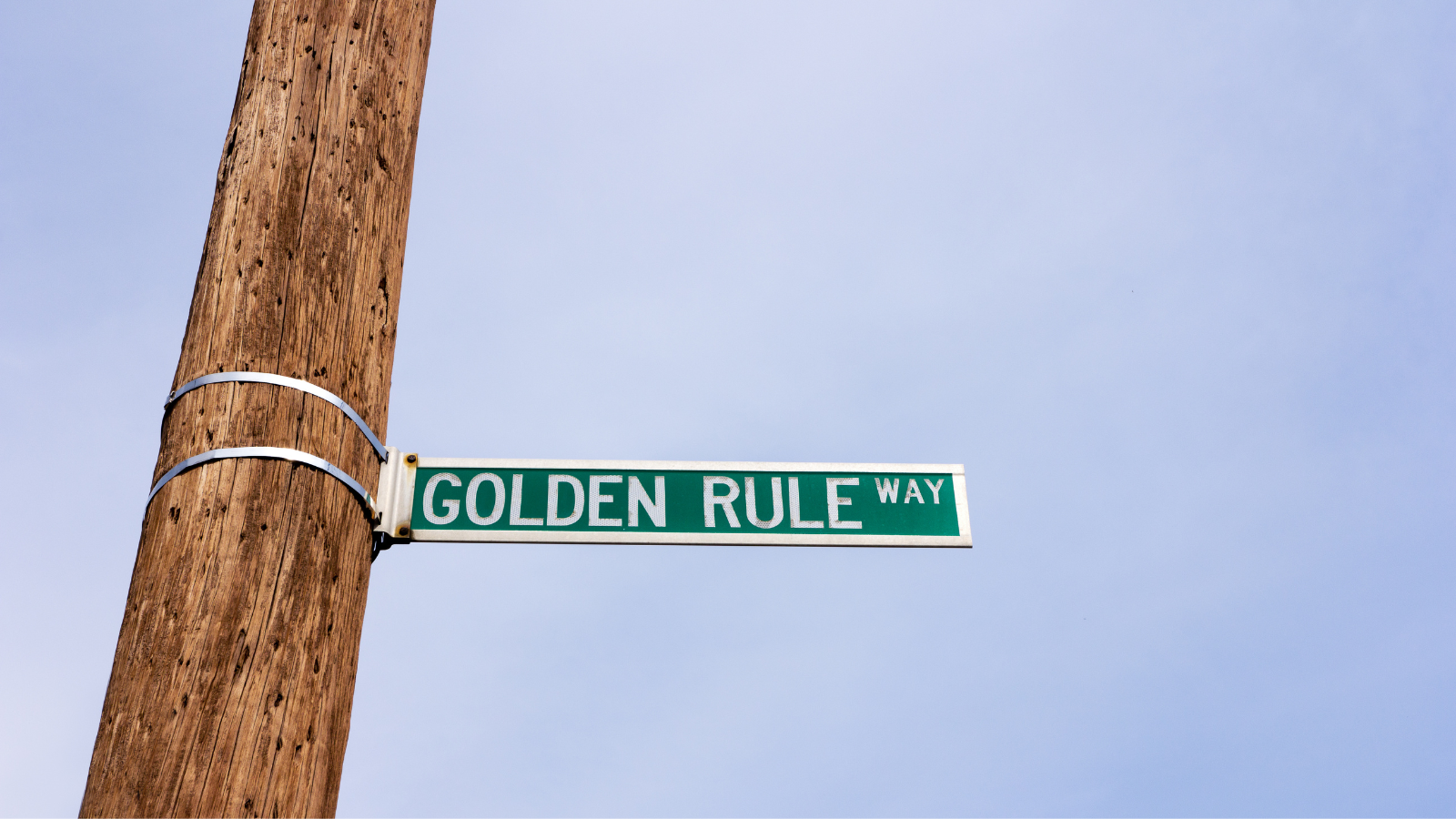 Golden Rule 1.a, 1.b, and 1.c