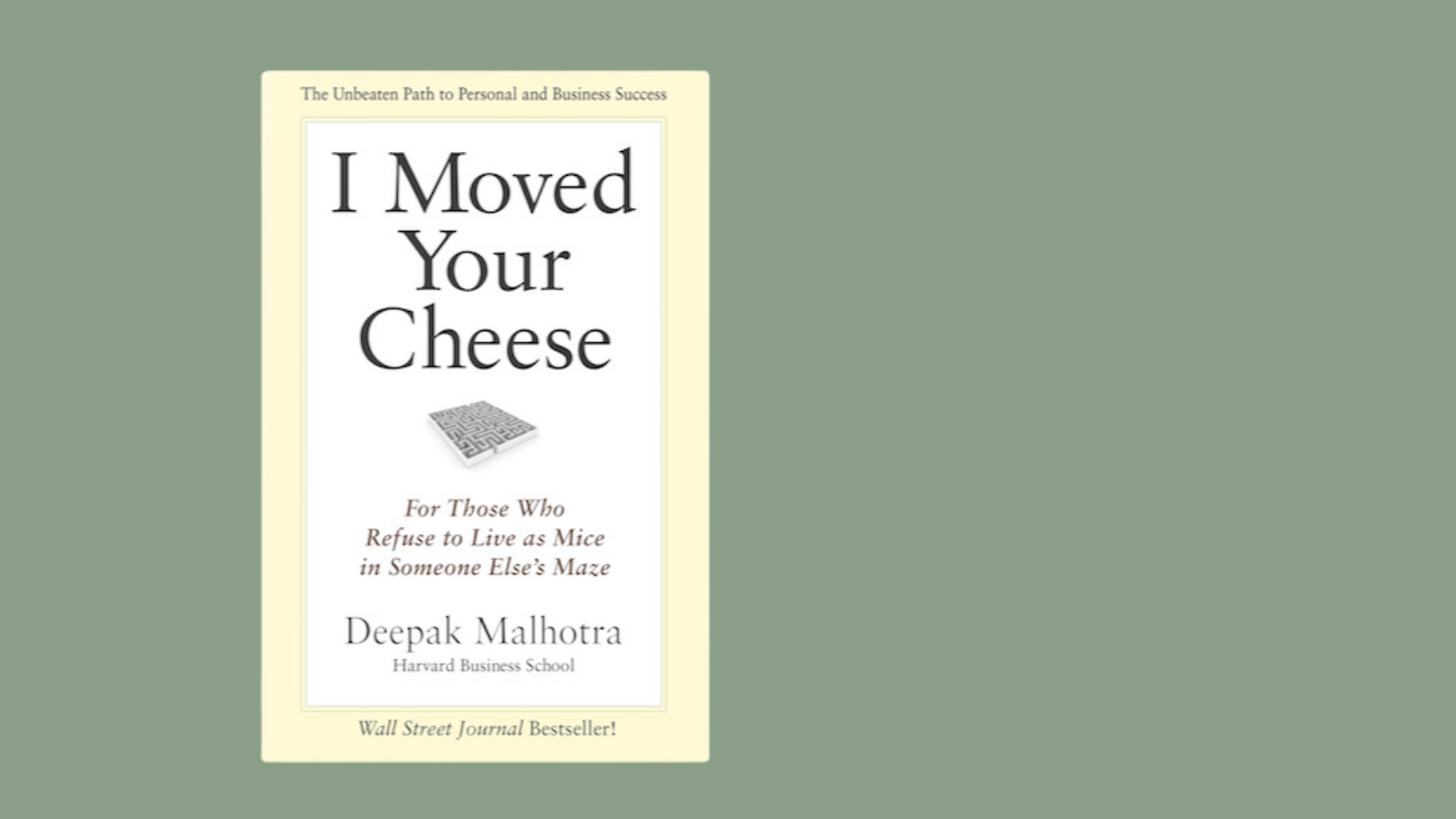 I Moved Your Cheese