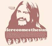 Here Comes the Sun