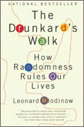 The Drunkard's Walk: How Randomness Rules Our Lives