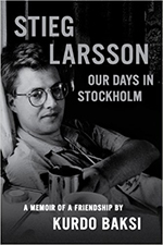 Stieg Larrson, Our Days in Stockholm