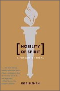 Nobility of Spirit: A Forgotten Ideal