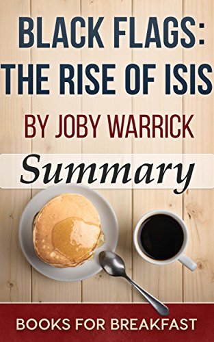 Black Flags: The Rise of ISIS