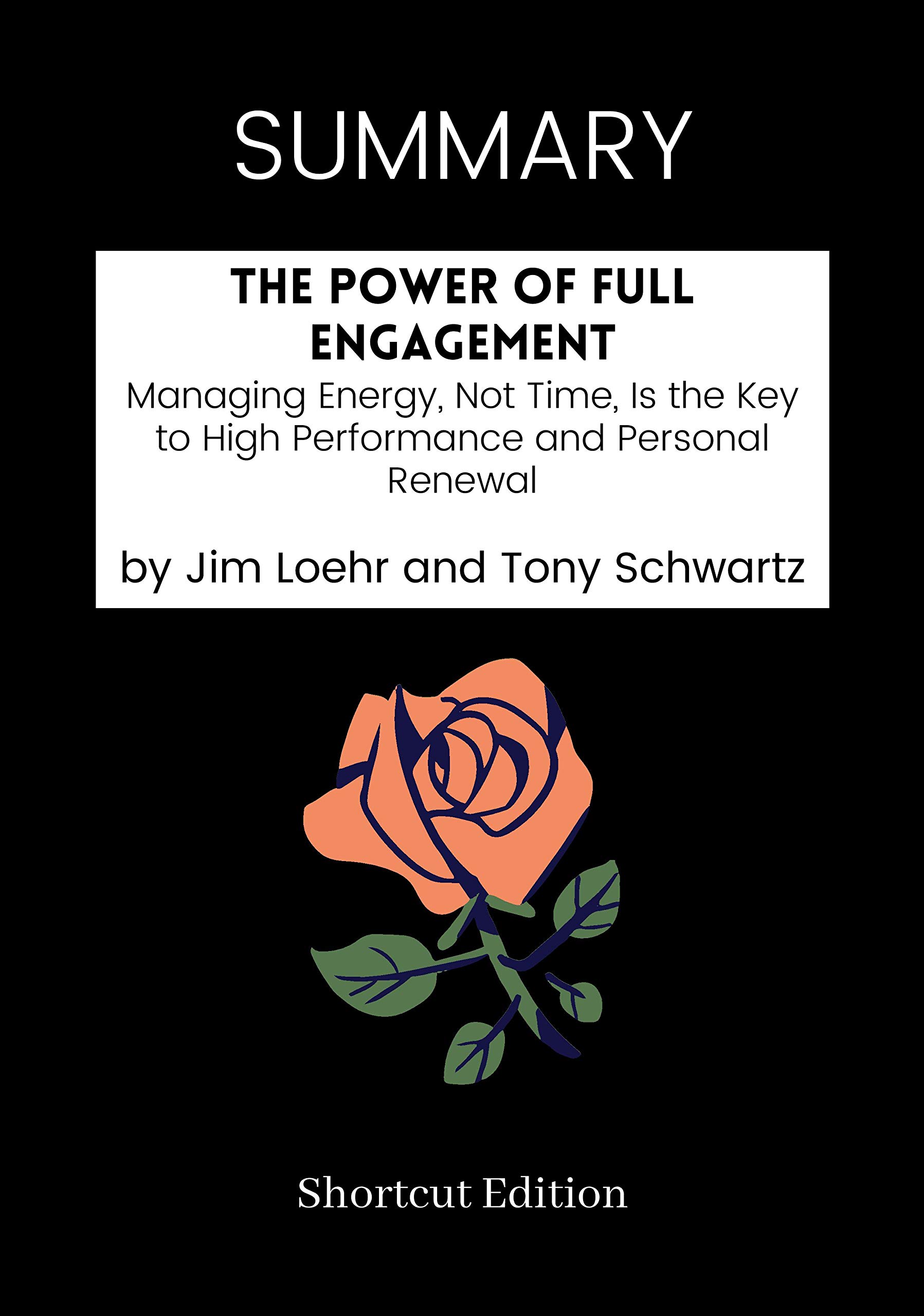 The Power of Full Engagement